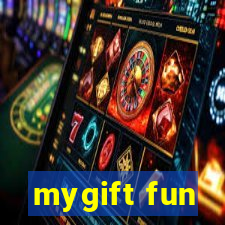 mygift fun